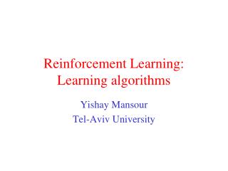 Reinforcement Learning: Learning algorithms