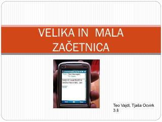 VELIKA IN MALA ZAČETNICA