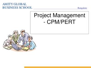 Project Management - CPM/PERT