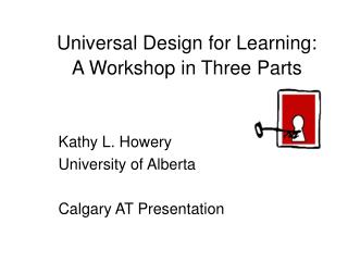 Universal Design for Learning: A Workshop in Three Parts