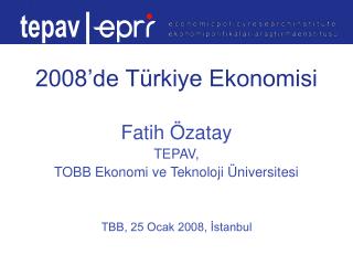 2008’de Türkiye Ekonomisi