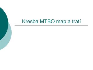Kresba MTBO map a tratí