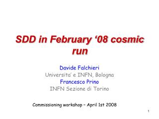 SDD in February ‘08 cosmic run