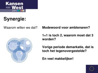 Synergie: Waarom willen we dat?