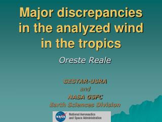 Major discrepancies in the analyzed wind in the tropics