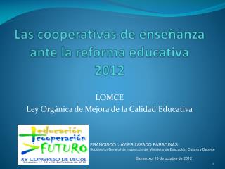 Las cooperativas de enseñanza ante la reforma educativa 2012