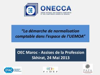 OEC Maroc - Assises de la Profession Skhirat , 24 Mai 2013