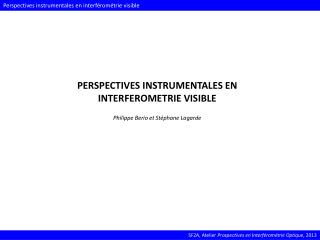 Perspectives instrumentales en interférométrie visible