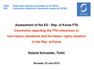 Assessment of the EU - Rep. of Korea FTA Comments regarding the FTA references to