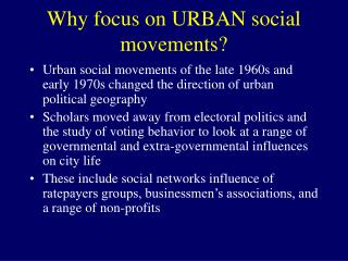 Why focus on URBAN social movements?