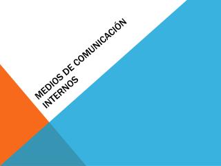 Medios de comunicación internos