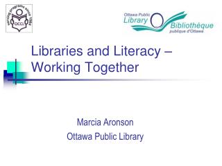 Libraries and Literacy – Working Together