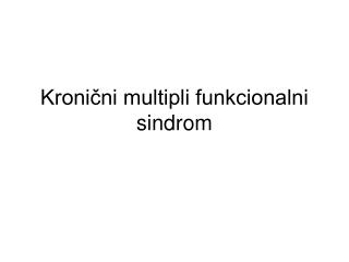 Kronični multipli funkcionalni sindrom