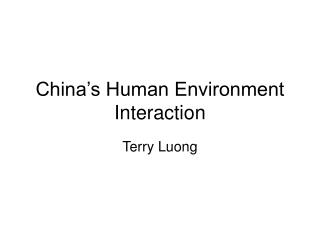 China’s Human Environment Interaction