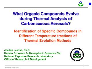 What Organic Compounds Evolve during Thermal Analysis of Carbonaceous Aerosols?