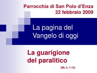 La pagina del Vangelo di oggi