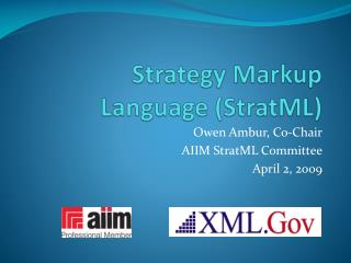 Strategy Markup Language (StratML)