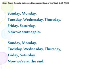 Open Court: Sounds, Letter, and Language: Days of the Week 1.18 T328