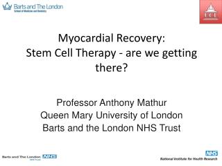 Myocardial Recovery: Stem Cell Therapy - are we getting there?