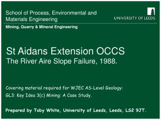 St Aidans Extension OCCS The River Aire Slope Failure, 1988.