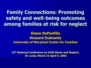 Family Connections: Promoting safety and well-being outcomes among families at risk for neglect