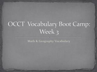 OCCT Vocabulary Boot Camp: Week 3