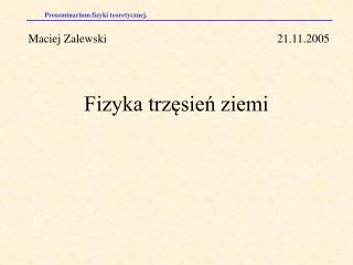 Fizyka trzęsień ziemi