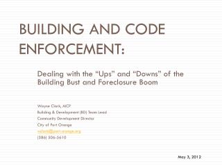 Building and Code Enforcement: