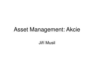 Asset Management: Akcie