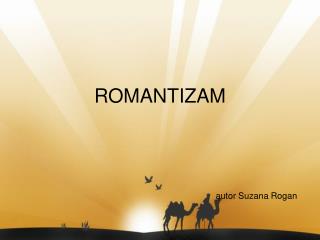 ROMANTIZAM autor Suzana Rogan