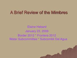 A Brief Review of the Mimbres