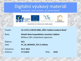 Digitální výukový materiál zpracovaný v rámci projektu „EU peníze školám“