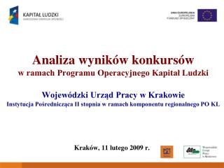 Kraków, 11 lutego 2009 r.