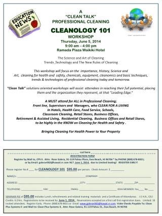 A “CLEAN TALK” PROFESSIONAL CLEANING CLEANOLOGY 101 WORKSHOP Thursday, June 5, 2014