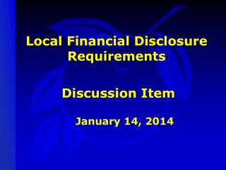 Local Financial Disclosure Requirements