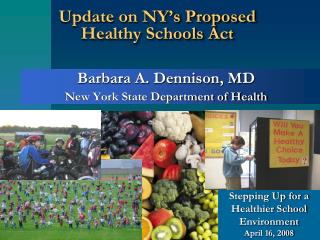 Update on NY’s Proposed Healthy Schools Act