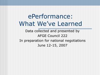 ePerformance: What We’ve Learned