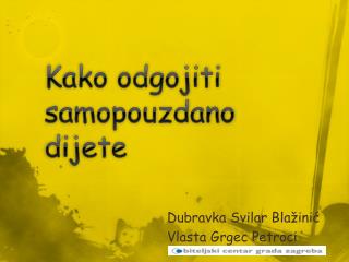 Kako odgojiti samopouzdano dijete