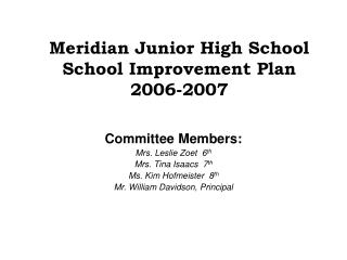 Meridian Junior High School School Improvement Plan 2006-2007