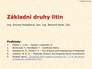 Základní druhy litin