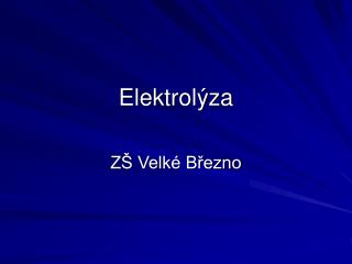 Elektrolýza