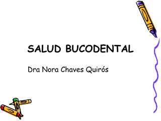 SALUD BUCODENTAL