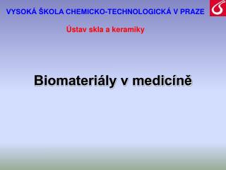 Biomateriály v medicíně