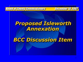 Proposed Isleworth Annexation BCC Discussion Item