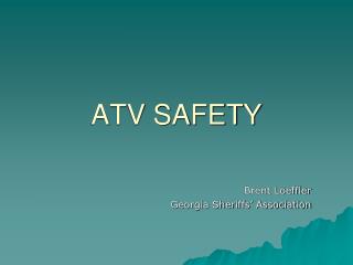 ATV SAFETY