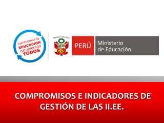 COMPROMISOS E INDICADORES DE GESTIÓN DE LAS II.EE.