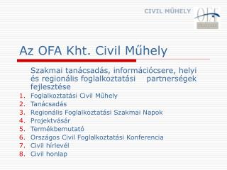 Az OFA Kht. Civil Műhely