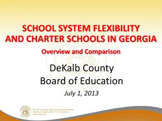 DeKalb County Board of Education July 1, 2013