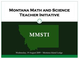 Montana Math and Science Teacher Initiative