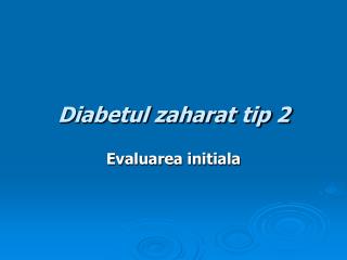 Diabetul zaharat tip 2